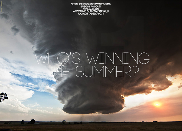 31 - teaser podcast radio midseason awards radio serial k